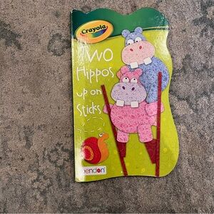 Crayola Two Hippos Up On Sticks Book
